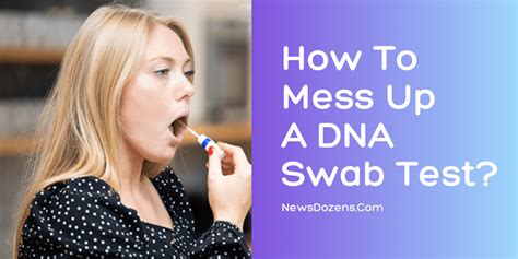 soft drinks mess with a dna test|dna spit test problems.